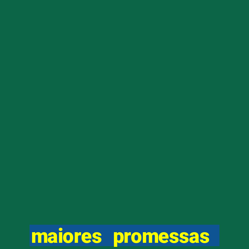 maiores promessas do futebol brasileiro 2022